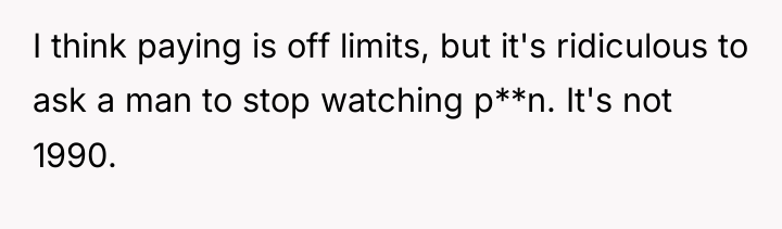 I think paying is off limits, but it's ridiculous to...