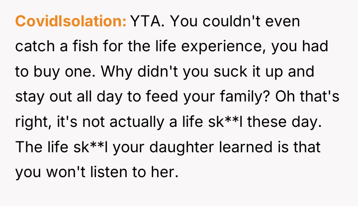 CovidIsolation YTA. You couldn't even catch a fish for the...