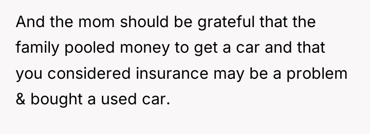 And the mom should be grateful that the family pooled...