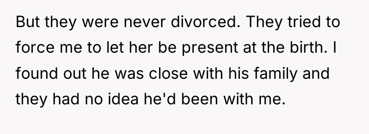 But they were never divorced. They tried to force me...