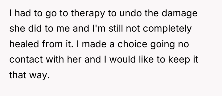 I had to go to therapy to undo the damage...