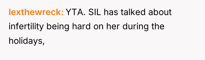 lexthewreck YTA. SIL has talked about infertility being hard on...