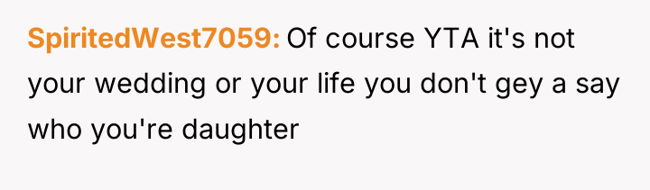 SpiritedWest7059 Of course YTA it's not your wedding or your...