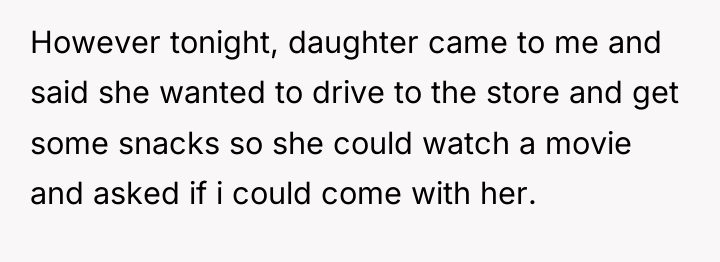 However tonight, daughter came to me and said she wanted...