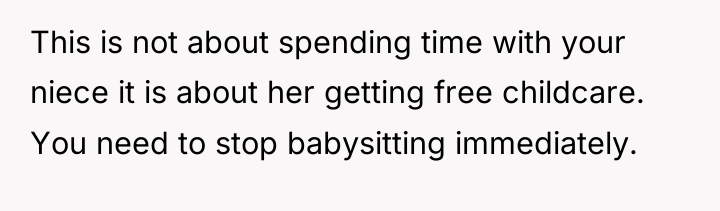 This is not about spending time with your niece it...