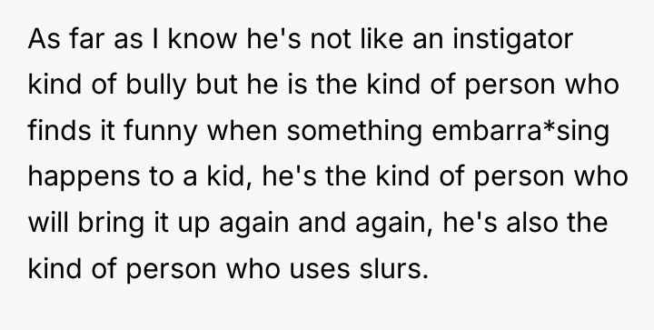 As far as I know he's not like an instigator...