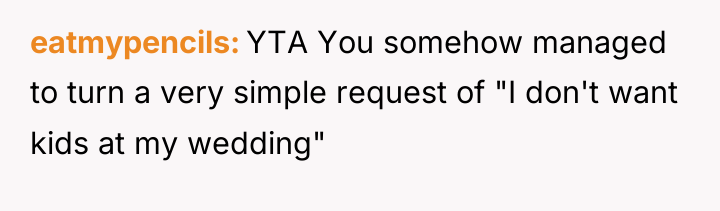 eatmypencils YTA You somehow managed to turn a very simple...