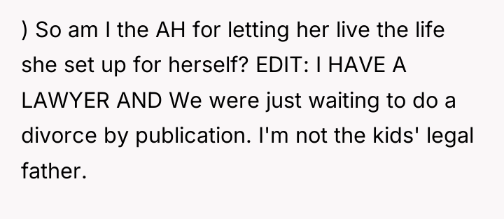 ) So am I the AH for letting her live...