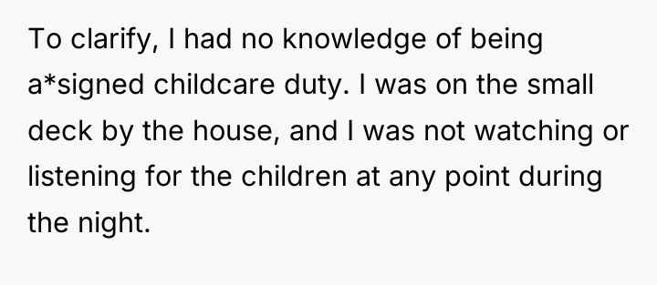 To clarify, I had no knowledge of being a*signed childcare...
