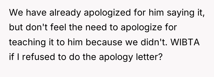 We have already apologized for him saying it, but don't...