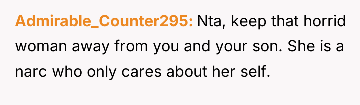 Admirable_Counter295 Nta, keep that horrid woman away from you and...