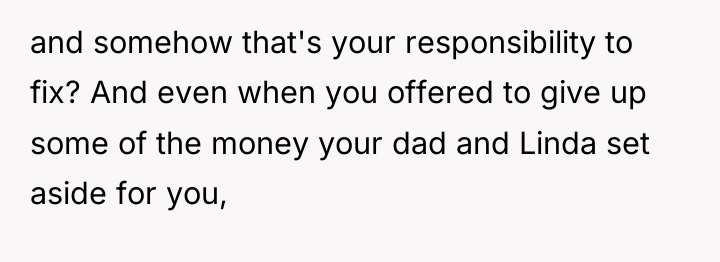and somehow that's your responsibility to fix? And even when...