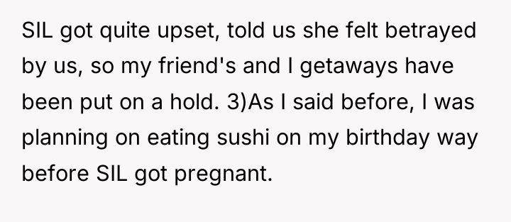SIL got quite upset, told us she felt betrayed by...