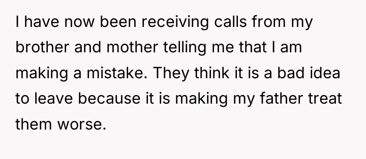 I have now been receiving calls from my brother and...