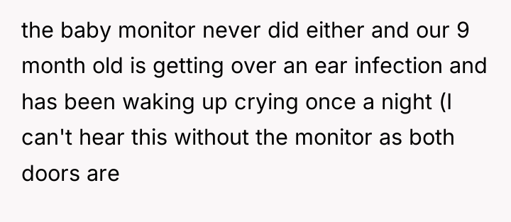 the baby monitor never did either and our 9 month...