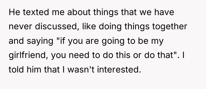 He texted me about things that we have never discussed,...