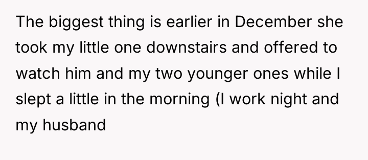 The biggest thing is earlier in December she took my...
