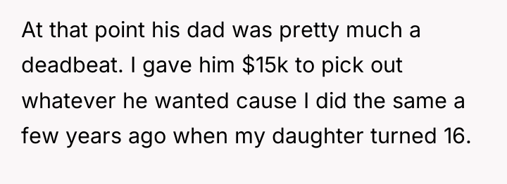 At that point his dad was pretty much a deadbeat....