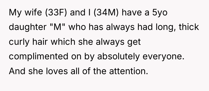 My wife (33F) and I (34M) have a 5yo daughter...