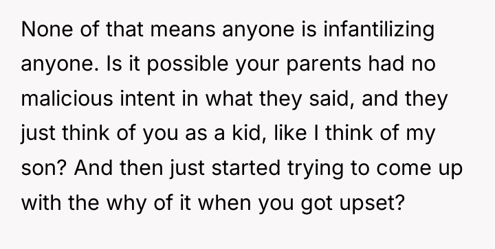 None of that means anyone is infantilizing anyone. Is it...