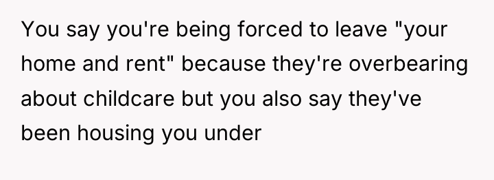 You say you're being forced to leave "your home and...