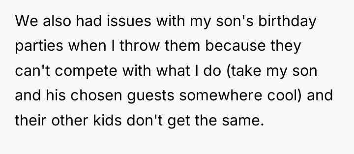 We also had issues with my son's birthday parties when...
