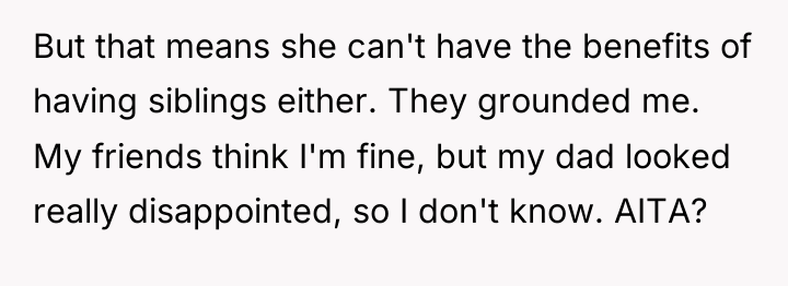 But that means she can't have the benefits of having...