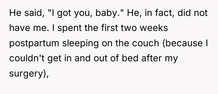 He said, "I got you, baby." He, in fact, did...