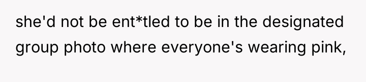 she'd not be ent*tled to be in the designated group...