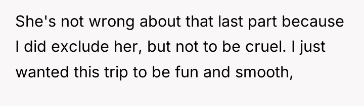 She's not wrong about that last part because I did...