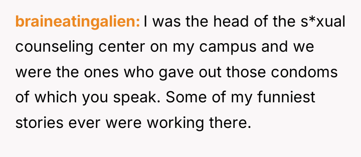 braineatingalien I was the head of the s*xual counseling center...