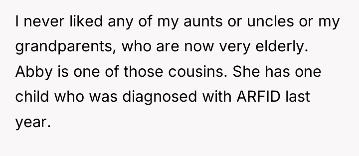I never liked any of my aunts or uncles or...
