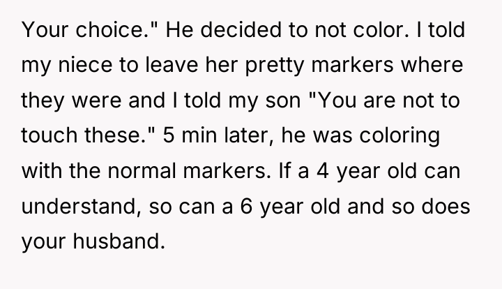 Your choice." He decided to not color. I told my...