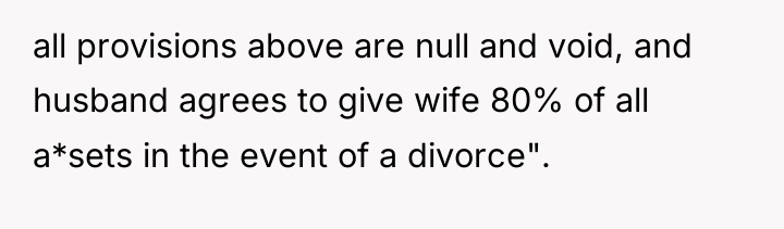 all provisions above are null and void, and husband agrees...