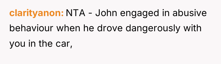 clarityanon NTA - John engaged in abusive behaviour when he...