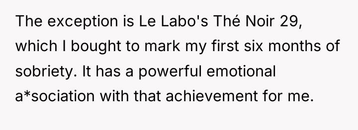 The exception is Le Labo's Thé Noir 29, which I...