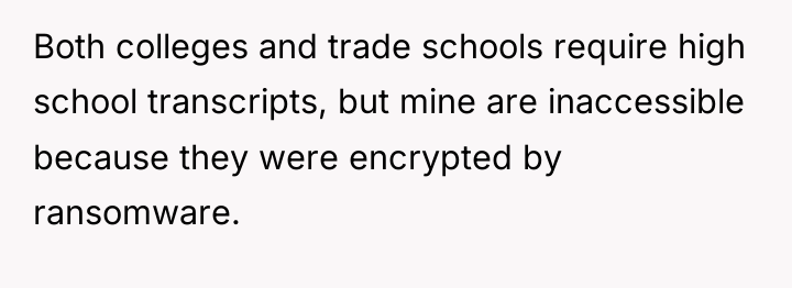 Both colleges and trade schools require high school transcripts, but...