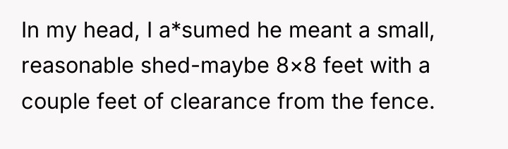 In my head, I a*sumed he meant a small, reasonable...