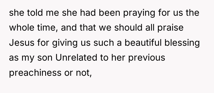 she told me she had been praying for us the...