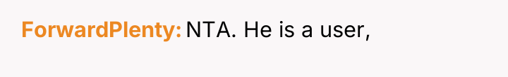 ForwardPlenty NTA. He is a user,