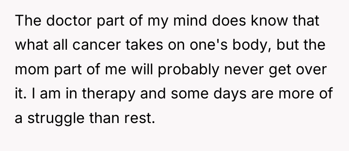 The doctor part of my mind does know that what...