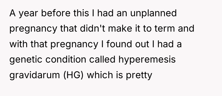 A year before this I had an unplanned pregnancy that...