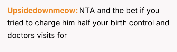 Upsidedownmeow NTA and the bet if you tried to charge...