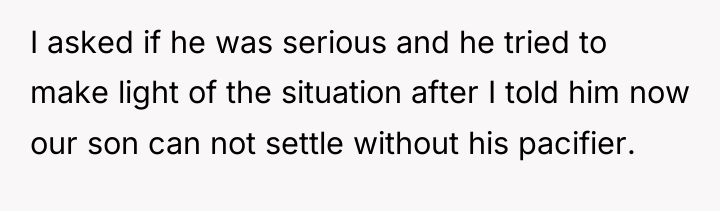 I asked if he was serious and he tried to...