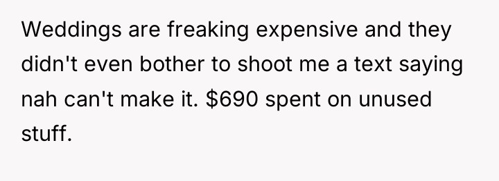 Weddings are freaking expensive and they didn't even bother to...
