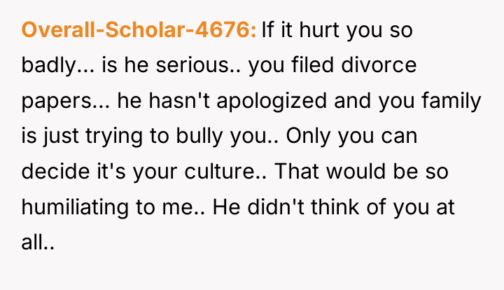 Overall-Scholar-4676 If it hurt you so badly... is he serious.....