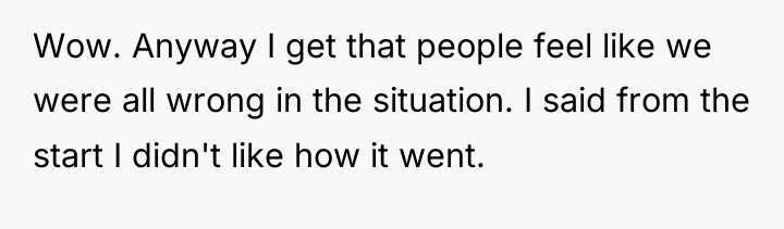 Wow. Anyway I get that people feel like we were...