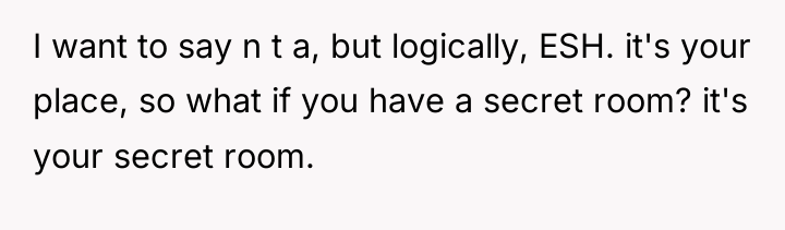 I want to say n t a, but logically, ESH....