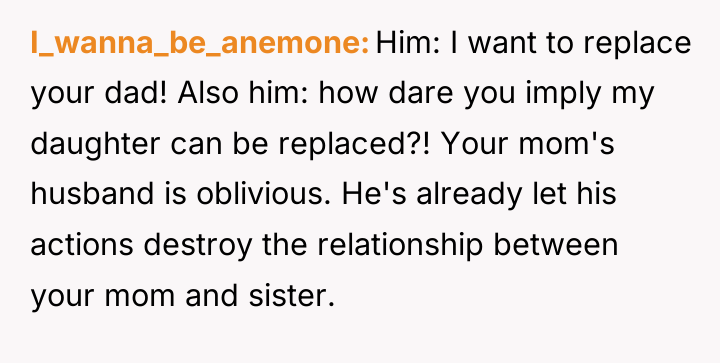 I_wanna_be_anemone Him: I want to replace your dad! Also him:...