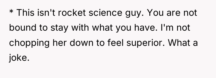 * This isn't rocket science guy. You are not bound...